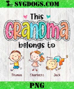 This Grandma Belongs To Family Personalized