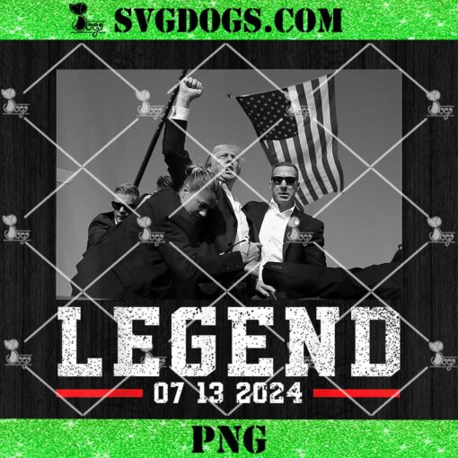 Trump Legend 7 13 2024 PNG, Trump 2024 Shooting President Legend PNG