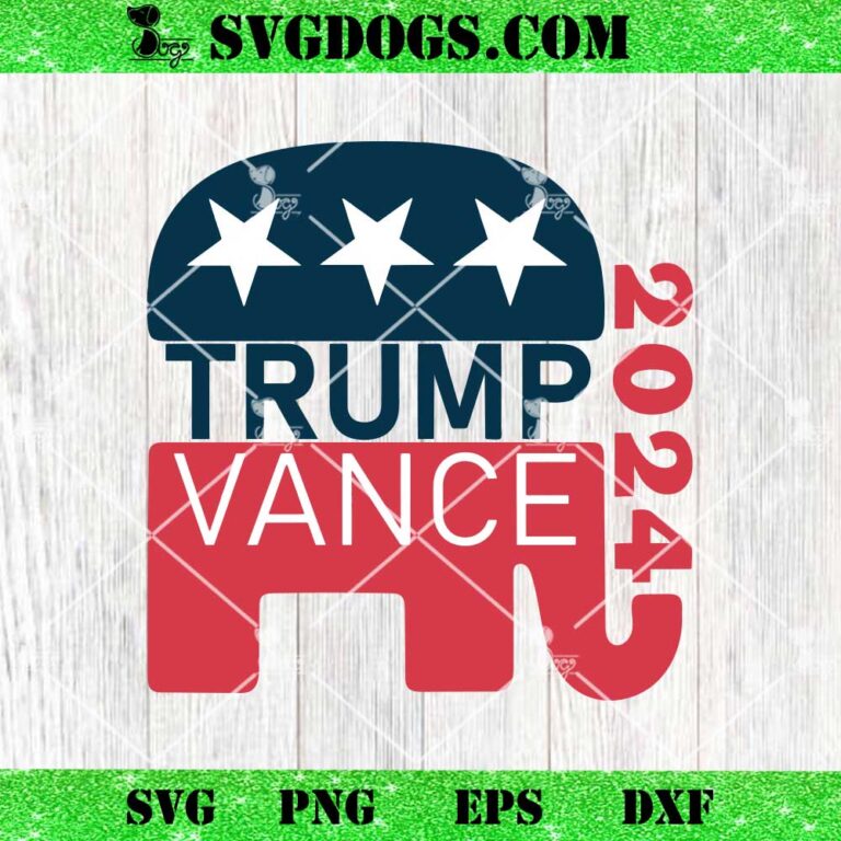 Trump Vance 2024 SVG Cricut