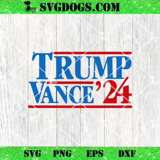 Trump Vance 2024 SVG, Trump 2024 SVG, Trump 2024 Take America Back SVG PNG EPS DXF