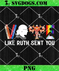 Vote Like Ruth Sent You PNG, Uterus Feminist LGBT PNG