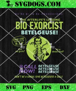 Beetlejuice Bio Exorcist SVG, Tim Burton SVG, Halloween SVG PNG EPS DXF