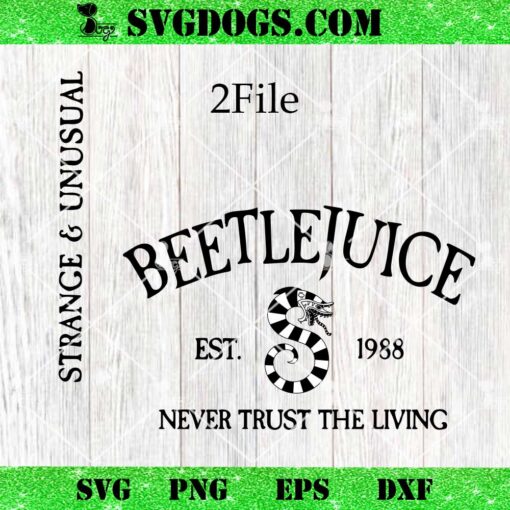 Beetlejuice Est 1988 Halloween SVG PNG