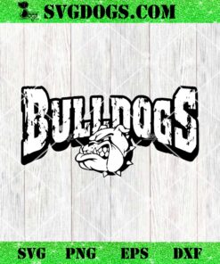 Bulldogs Mascot SVG, Back To School Team Spirit SVG