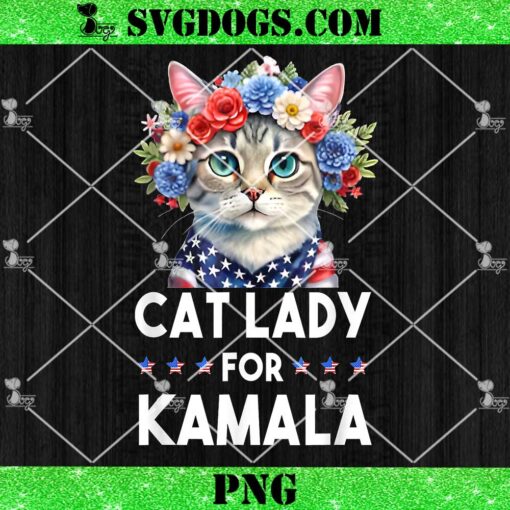 Cat Ladies for Kamala PNG, Funny Cat 2024 President Kamala Harris PNG