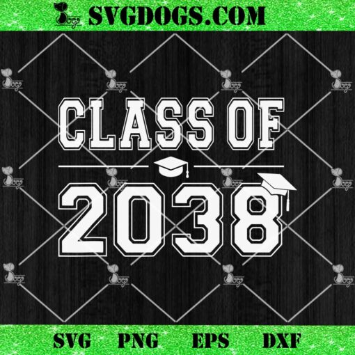 Class of 2038 Grow With Me First Day of School SVG, Graduation SVG