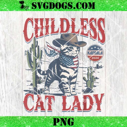 Cowboy Cat Childless Cat Lady PNG, Kamala Harris Election Voting PNG