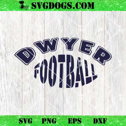 DWYER Football SVG