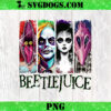 Beetlejuice Burtons Brothers PNG, It’s Show Time Horror Movie Characters PNG, The Juice is Loose 2024 PNG