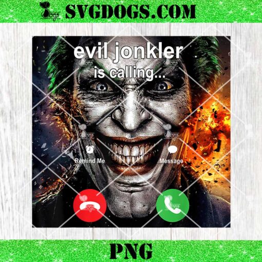 Funny Evil Jonkler Is Calling Halloween PNG, Joker PNG