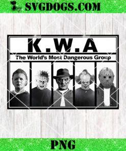 Halloween Horror Killer PNG, KWA The World’s Most Dangerous Group PNG, Straight Outta Nightmares PNG