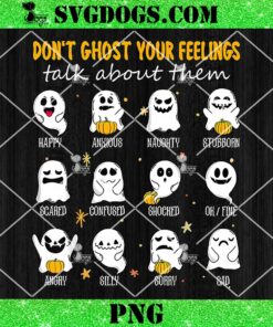 Halloween School Counselor Don’t Ghost Your Feeling Teacher PNG, Talk About Them PNG