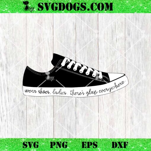 Harris Wear Shoes Ladies Theres Glass Everywhere SVG, Kamala Harris SVG PNG DXF EPS