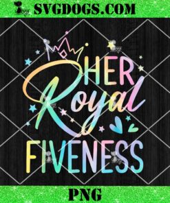 Her Royal Fiveness Birthday PNG