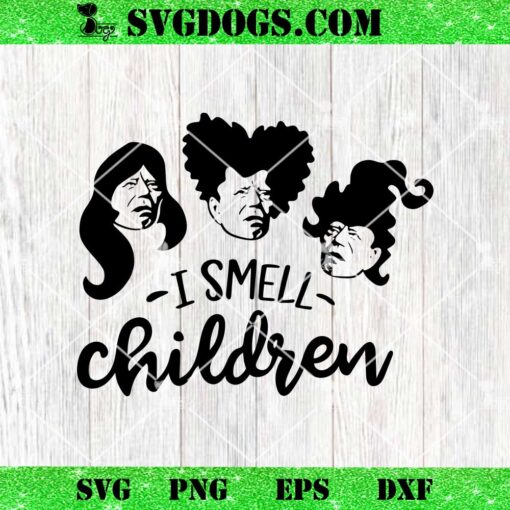 I Smell Children Hocus Pocus Joe Biden SVG, Biden Halloween SVG PNG EPS DXF