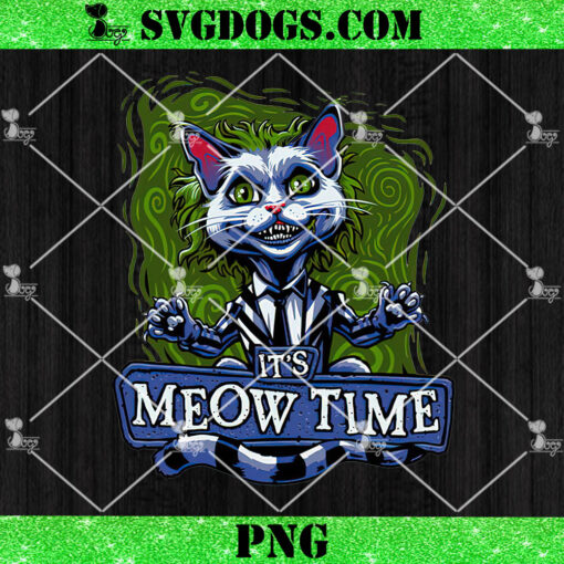 It’s Meow Time PNG, KittenJuice PNG, Beetlejuice PNG