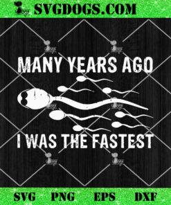 Mana Years Ago I Was The Fastest SVG