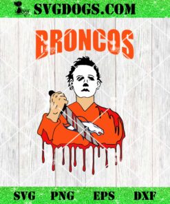 Michael Myers Denver Broncos SVG, Broncos Halloween SVG PNG DXF EPS