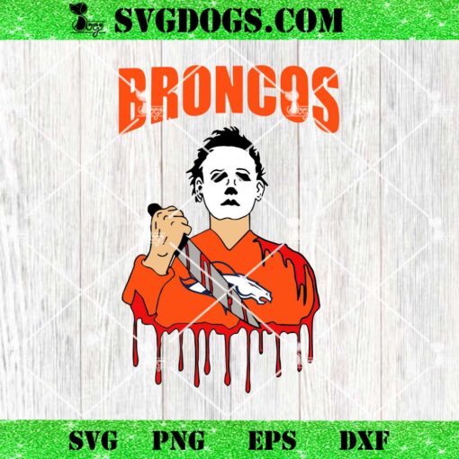 Michael Myers Denver Broncos SVG, Broncos Halloween SVG PNG DXF EPS