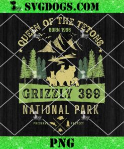 Queen Of The Tetons Grizzly 399 National Park 1996 2024 PNG