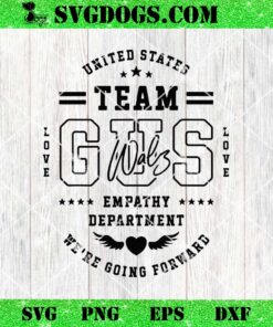 Team Gus Walz Waltz Varsity SVG, We’re Going Forward SVG PNG EPS DXF