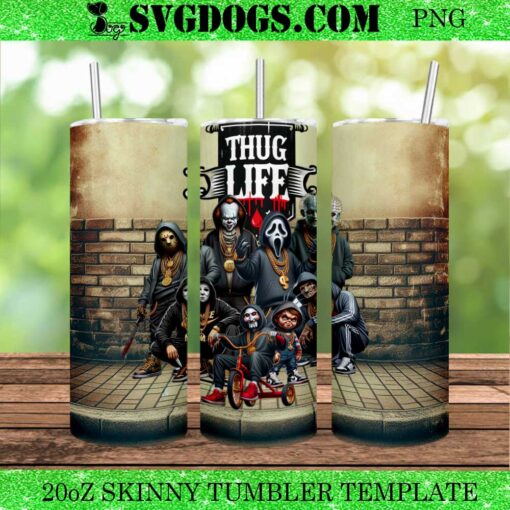 Thug Life Horror Movies 20oz Tumbler Wrap PNG, Halloween Tumbler Wrap PNG