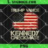 Trump Vance Kennedy Checkmate 2024 PNG