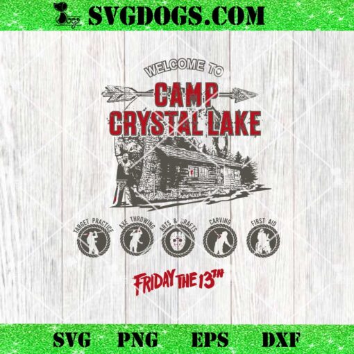 Welcome To Camp Crystal Lake SVG, Friday the 13th SVG