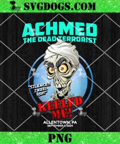 Achmed The Dead Terrorist Allentown PNG, Keeled Me Tacoma PNG