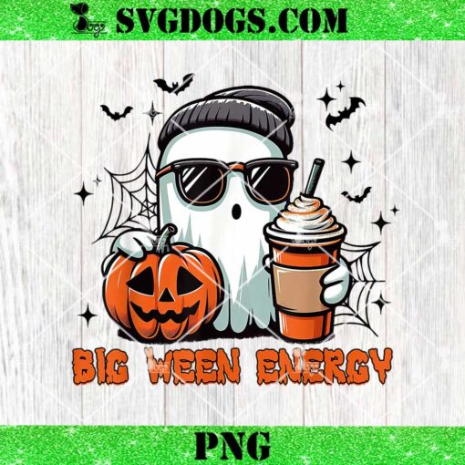 Big Ween Energy Ghost Sunglasses PNG, Ghost Coffee Pumpkin Halloween PNG