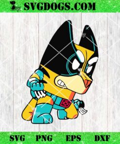 Bluey Wolverine SVG, Bluey Superhero SVG