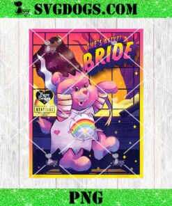 Care Bears PNG, Universal Monsters Cheer Bear Bride PNG