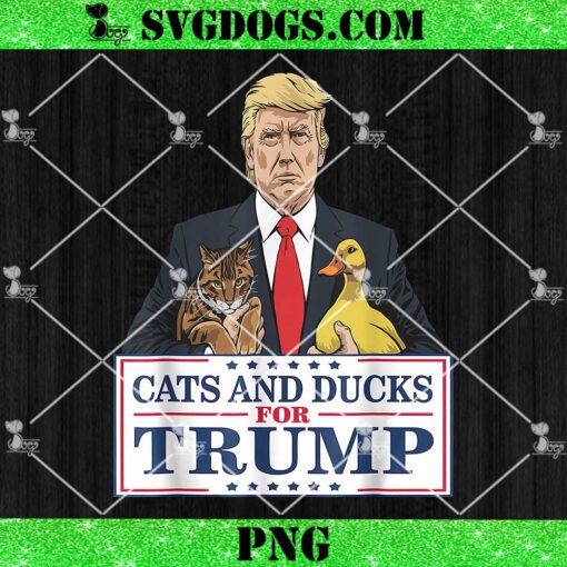 Cats And Ducks For Trump 2024 PNG, Kittens And Ducks For Trump PNG