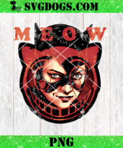 Catwoman The Cat Said Meow PNG, Batman PNG