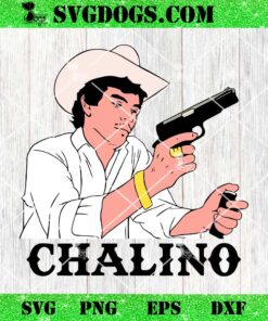 Chalino Sanchez Corridos Tumbados SVG, Musica Mexicana SVG, Corridos SVG PNG DXF EPS