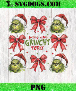 Christmas Coquette Bow PNG, Feeling Exatra Grinchy Today PNG, Christmas PNG