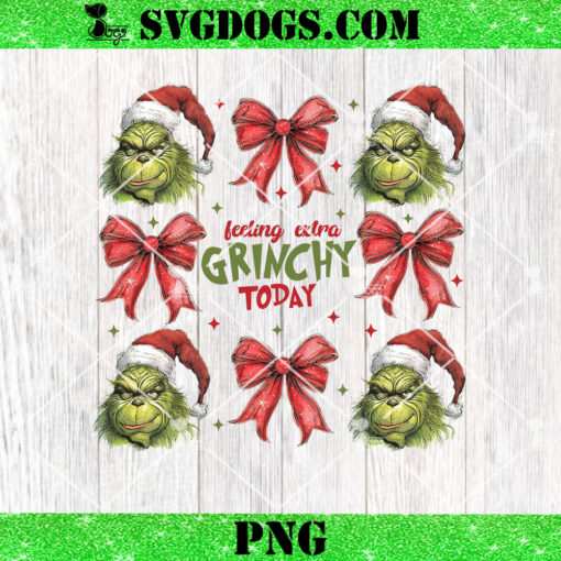 Christmas Coquette Bow PNG, Feeling Exatra Grinchy Today PNG, Christmas PNG