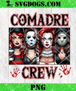 Comadre Crew PNG, Girls Movie Killer PNG, Halloween Horror Friend PNG