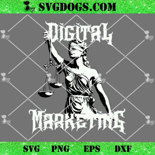 Digital Marketing SVG, Themis SVG, Marketing is Metal SVG