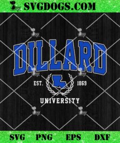 Dillard 1869 University SVG, Dillard University Alumni SVG