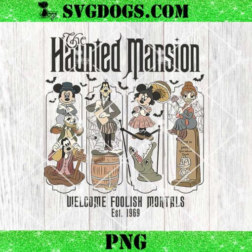 Disney Halloween Haunted Mansion PNG, Mickey and Friends Halloween PNG, Welcome Foolish Mortals PNG