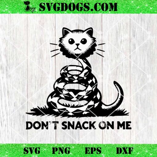 Don’t Snack on Me Funny Cat SVG, Cat Harris Walz SVG PNG DXF EPS