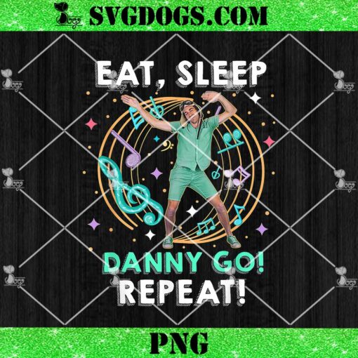 Eat Sleep Danny Go Repeat Preschool PNG, Danny Go PNG