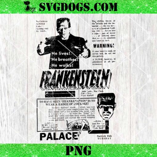 Frankenstein Newspaper PNG, He Lives He Breathes He Walks PNG, Halloween PNG