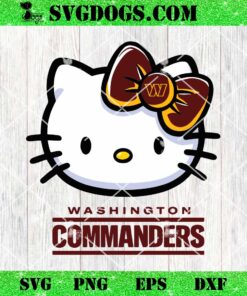 Hello Kitty Washington Commanders SVG, Kitty Commanders NFL SVG, Kitty Football SVG PNG DXF EPS