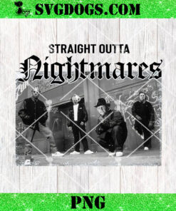 Horror Straight Outta Nightmares PNG, Movie Killers PNG, Halloween Scary Movie PNG