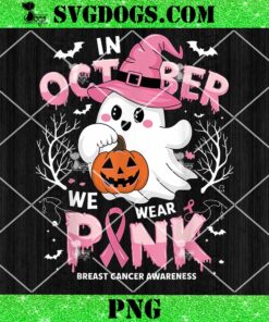 In October We Wear Pink PNG, Ghost Breast Cancer Awareness PNG