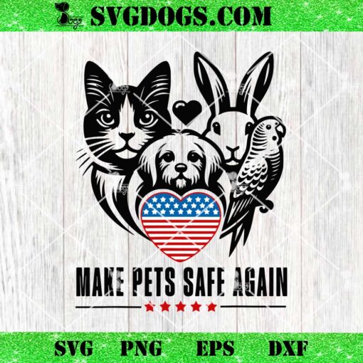 Make Pets Safe Again Trump Harris SVG, Debate Eating The Dogs Cat SVG