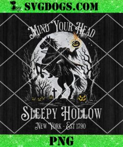 Mind Your Head Sleepy Hollow PNG, Headless Horseman PNG