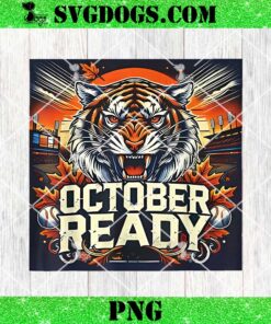 October Ready Tigers PNG, Detroit Tigers PNG